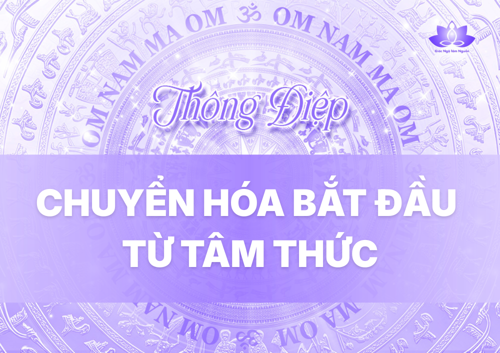 CHUYỂN HÓA BẮT ĐẦU TỪ TÂM THỨC