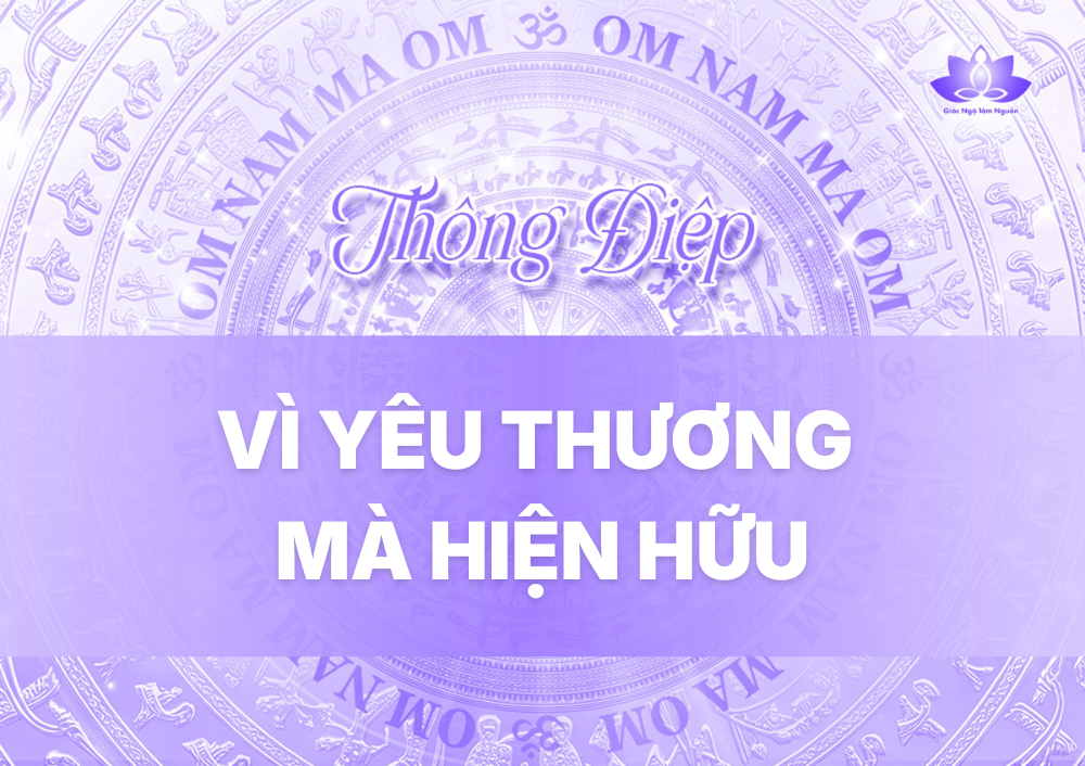 VÌ YÊU THƯƠNG MÀ HIỆN HỮU