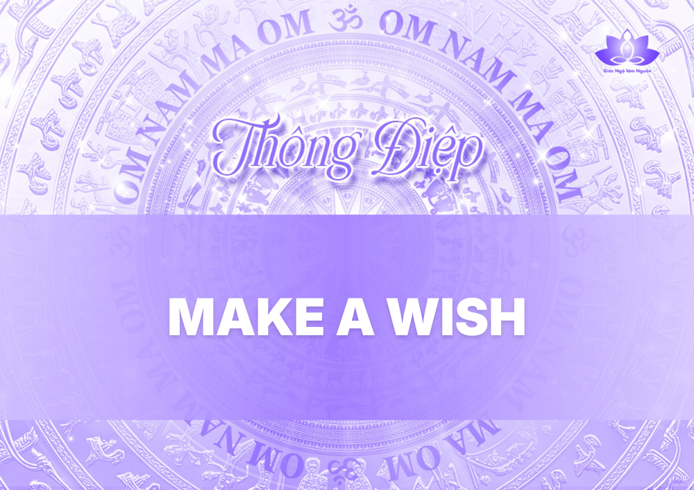 MAKE A WISH