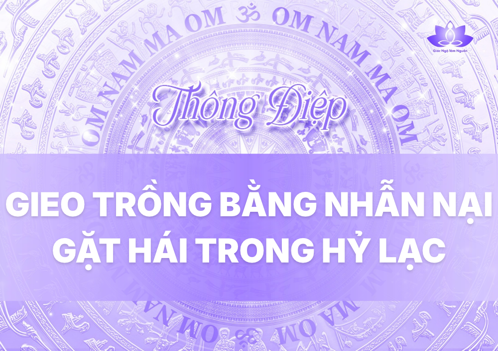 GIEO TRỒNG BẰNG NHẪN NẠI, GẶT HÁI TRONG HỶ LẠC