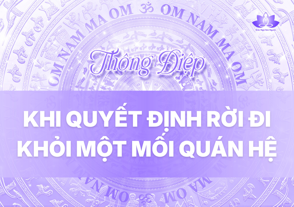 KHI QUYẾT ĐỊNH RỜI ĐI KHỎI MỘT MỐI QUAN HỆ