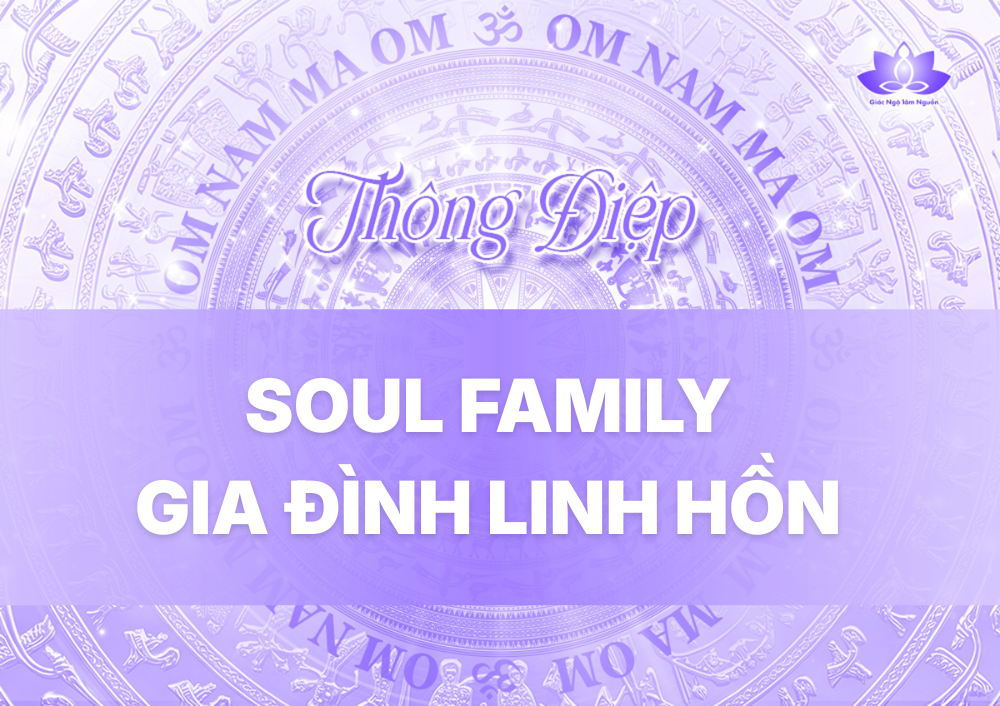 SOUL FAMILY - GIA ĐÌNH LINH HỒN
