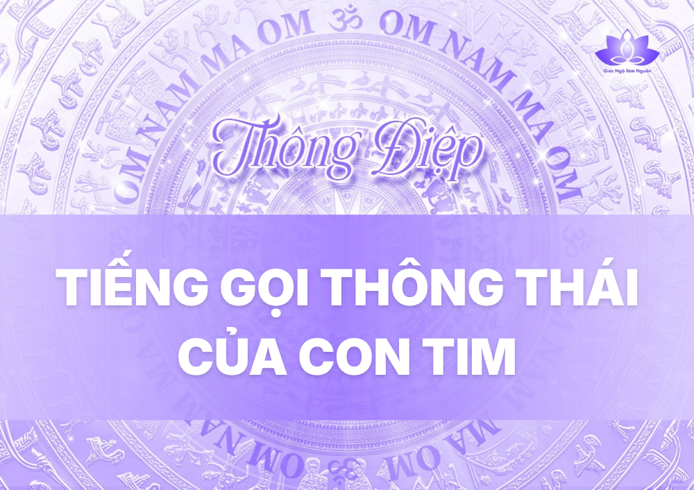TIẾNG GỌI THÔNG THÁI CỦA CON TIM