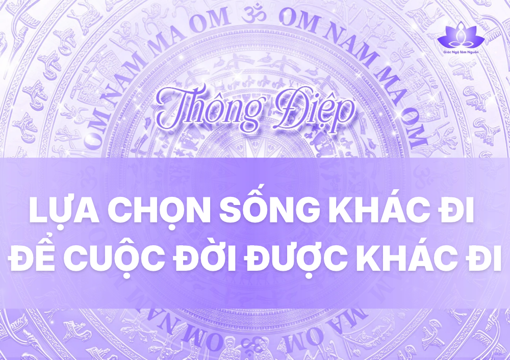 LỰA CHỌN SỐNG KHÁC ĐI ĐỂ CUỘC ĐỜI ĐƯỢC KHÁC ĐI
