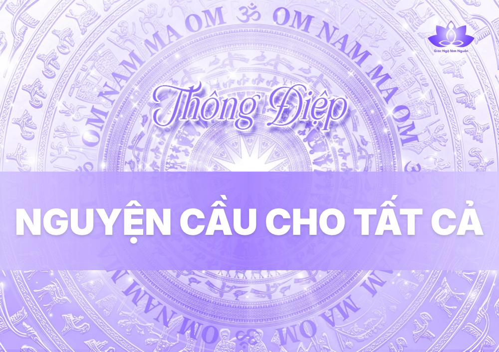 NGUYỆN CẦU CHO TẤT CẢ
